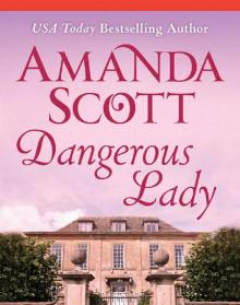 Amanda Scott - [Dangerous 04] Read online