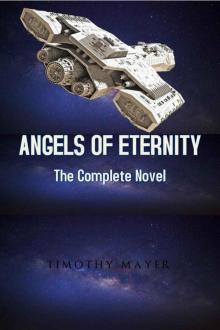 Angels of Eternity: The Complete Novel Read online