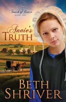 Annie's Truth (Touch of Grace)