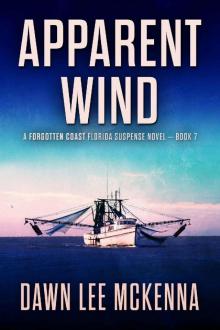 Apparent Wind (The Forgotten Coast Florida Suspense Series Book 7)