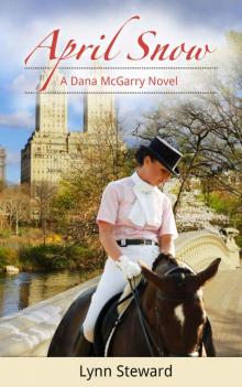 April Snow (Dana McGarry Series Book 2) Read online