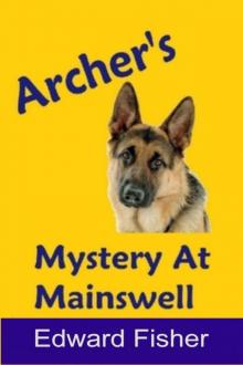 Archer's Mystery At Mainswell Read online