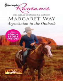 Argentinian in the Outback & Cattle Rancher, Secret Son: Argentinian in the OutbackCattle Rancher, Secret Son Read online