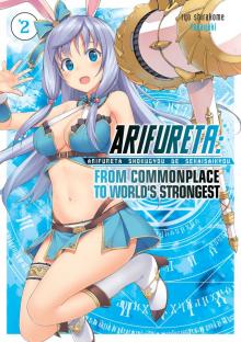 Arifureta: From Commonplace to World's Strongest Vol. 2 Read online