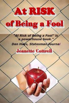 At Risk of Being a Fool Read online