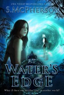 At Water's Edge_An Epic Fantasy Read online