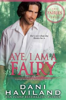 Aye, I am a Fairy (The Fairies Saga Book 2) Read online