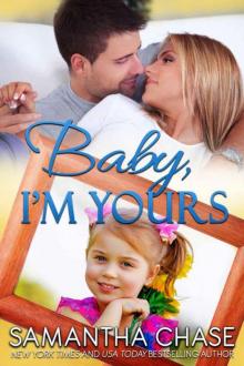 Baby, I'm Yours (Life, Love and Babies) Read online