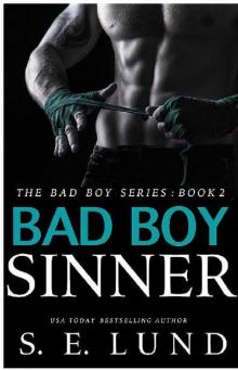 Bad Boy Sinner (The Bad Boy Series Book 2) Read online