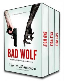 Bad Wolf Chronicles, Books 1-3 Read online