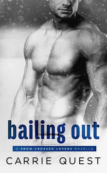 Bailing Out_Snow-Crossed Lovers Read online