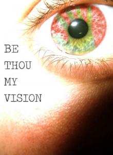 Be Thou My Vision (The Population Series)