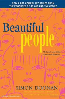 Beautiful People: My Family and Other Glamorous Varmints Read online