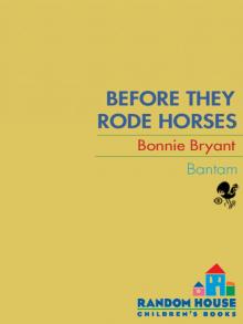 Before They Rode Horses Read online