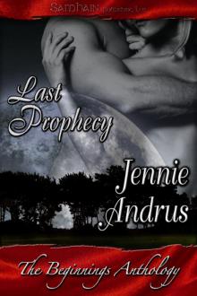 Beginnings: Last Prophecy