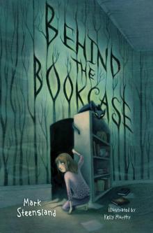 Behind the Bookcase Read online