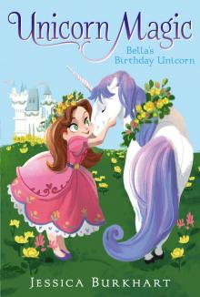 Bella's Birthday Unicorn Read online