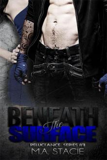 Benath the Surface (Reluctance #1) Read online