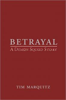 Betrayal - A Demon Squad Story Read online