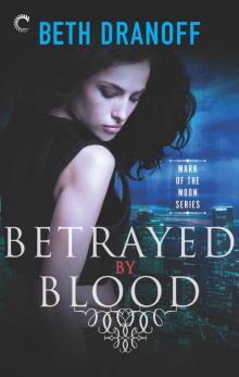 Betrayed by Blood Read online