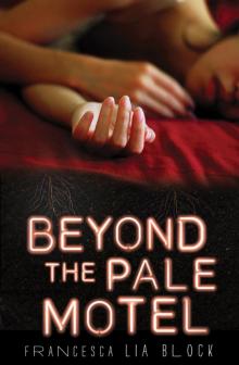 Beyond the Pale Motel Read online
