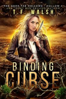 Binding Curse: Dark Fae Hollow 4 (Dark Fae Hollows) Read online