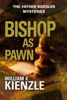 Bishop as Pawn Read online