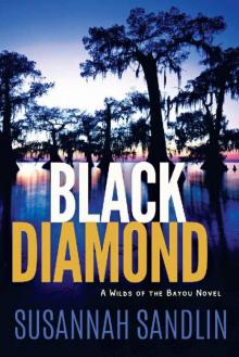 Black Diamond (Wilds of the Bayou Book 2) Read online