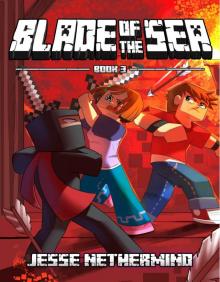 Blade of the Sea Book 3: A Children's Survival Unofficial Minecraft Adventure Book