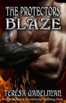 Blaze (The Protectors Series) Book #10 Read online