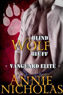 Blind Wolf Bluff: Shifter Romance (Vanguard Elite Book 3) Read online