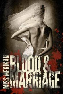 Blood & Marriage (Dark Mafia Romance) Read online