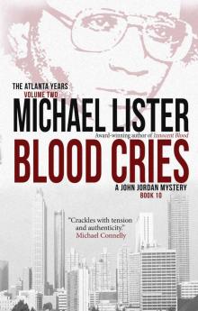 BLOOD CRIES: a John Jordan Mystery (Book 10) (John Jordan Mysteries) Read online