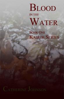 Blood in the Water (Kairos) Read online