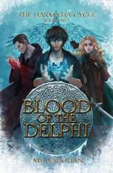 Blood of the Delphi (The Harmatia Cycle Book 2)