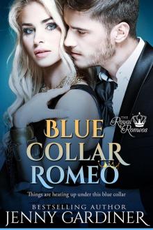 Blue Collar Romeo Read online