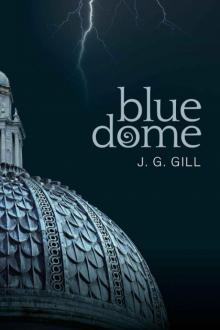 Blue Dome (The Blue Dome Series)