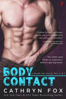 Body Contact (Hands On #2) Read online