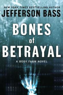 Bones of Betrayal bf-4 Read online