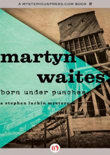 Born Under Punches Read online