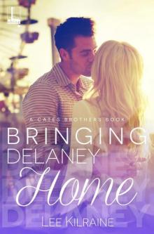 Bringing Delaney Home Read online