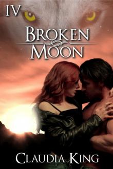Broken Moon: Part 4 Read online