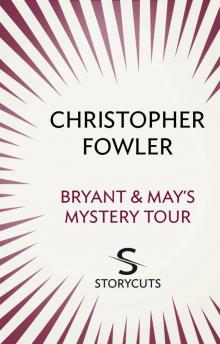 Bryant & May's Mystery Tour Read online