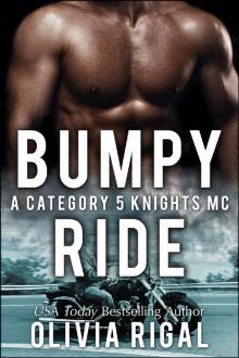 Bumpy Ride (Category 5 Knights MC Romance Book 3) Read online
