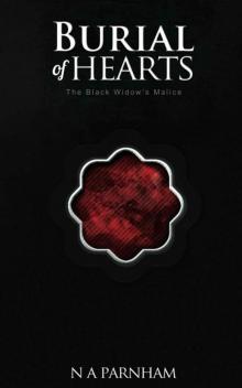 Burial of hearts the black widow's malice Read online