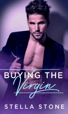 Buying the Virgin (Alpha Billionaires Book 3) Read online