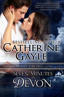 Cardiff Siblings 01 - Seven Minutes in Devon Read online