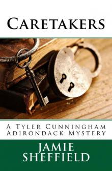 Caretakers (Tyler Cunningham) Read online