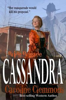 Cassandra (Bride Brigade Book 3) Read online