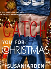 Catch You For Christmas (Bad Boys Book 7) Read online